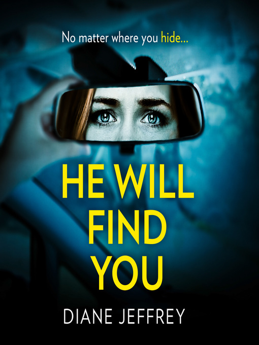 Title details for He Will Find You by Diane Jeffrey - Available